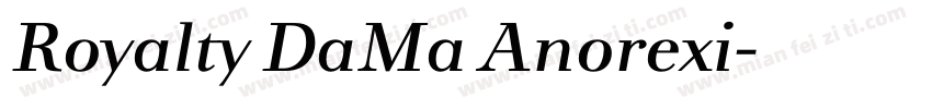 Royalty DaMa Anorexi字体转换